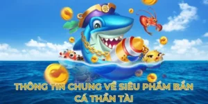 Chinh Phục Bắn Cá Thần Tài GD365 Rinh Jackpot Khủng Về Tay